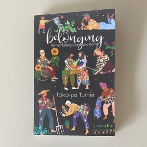 Belonging by Toko-pa Turner Book